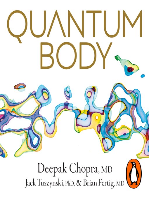 Title details for Quantum Body by Deepak Chopra - Available